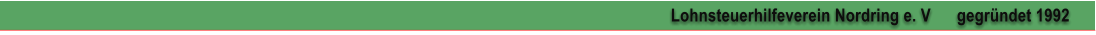 Lohnsteuerhilfeverein Nordring e. V      gegrndet 1992